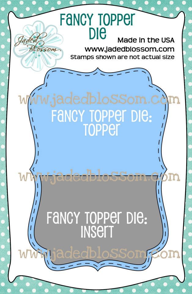 Fancy Topper Die